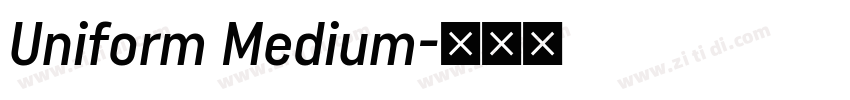 Uniform Medium字体转换